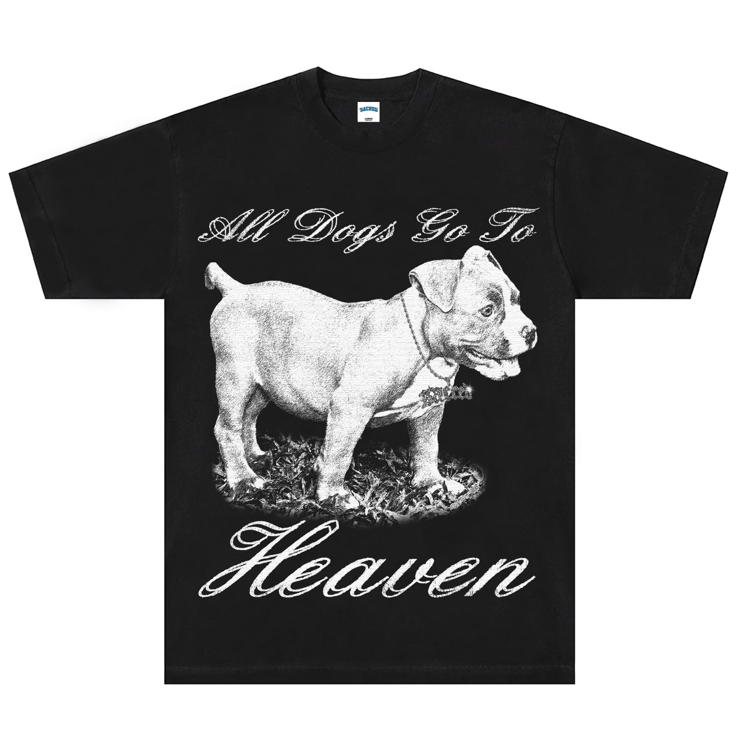 SACRED- All Dogs Go To Heaven Tee