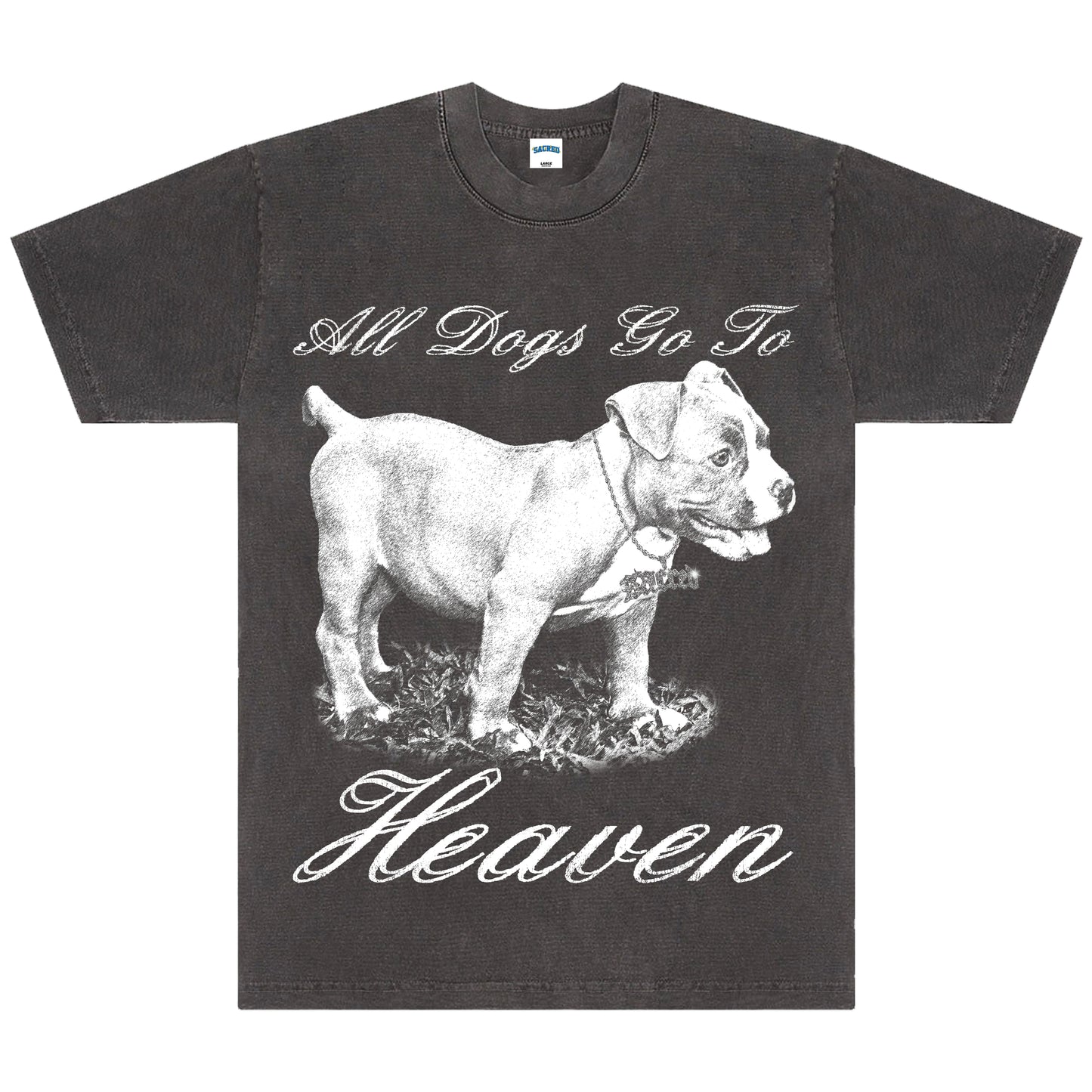 SACRED- All Dogs Go To Heaven Tee
