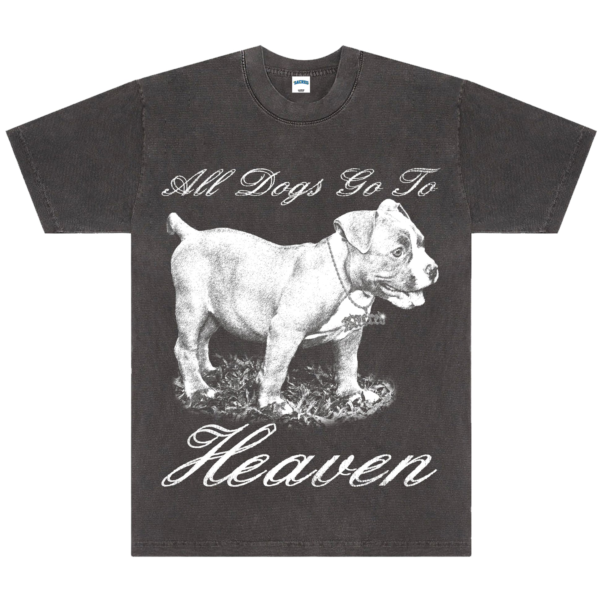 SACRED- All Dogs Go To Heaven Tee
